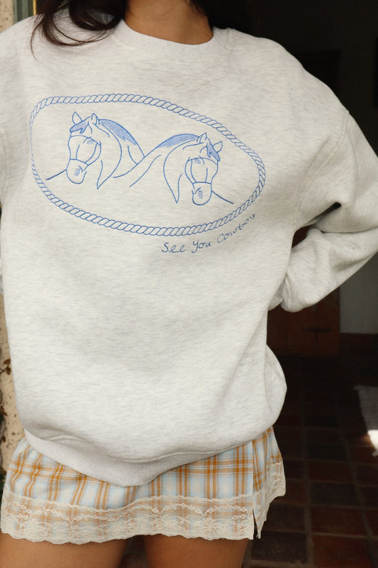See you Cowboy Sweatshirt