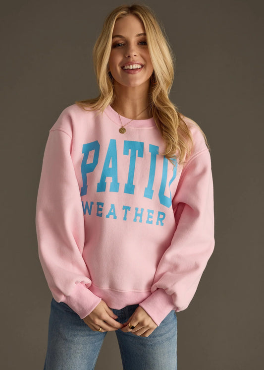 The Patio Weather Sweatshirt