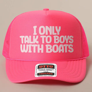 The "I Only Talk To Boys With Boats" Mesh Trucker Hat