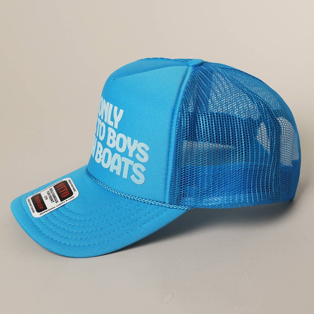 I Only Talk To Boys With Boats Text Mesh Back Hat